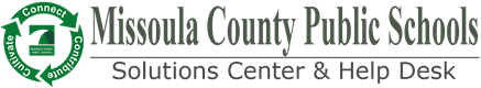 Missoula County Public Schools Solutions Center & Help Desk